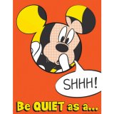 17X22 PSTR MICKY QUIET AS MOUS